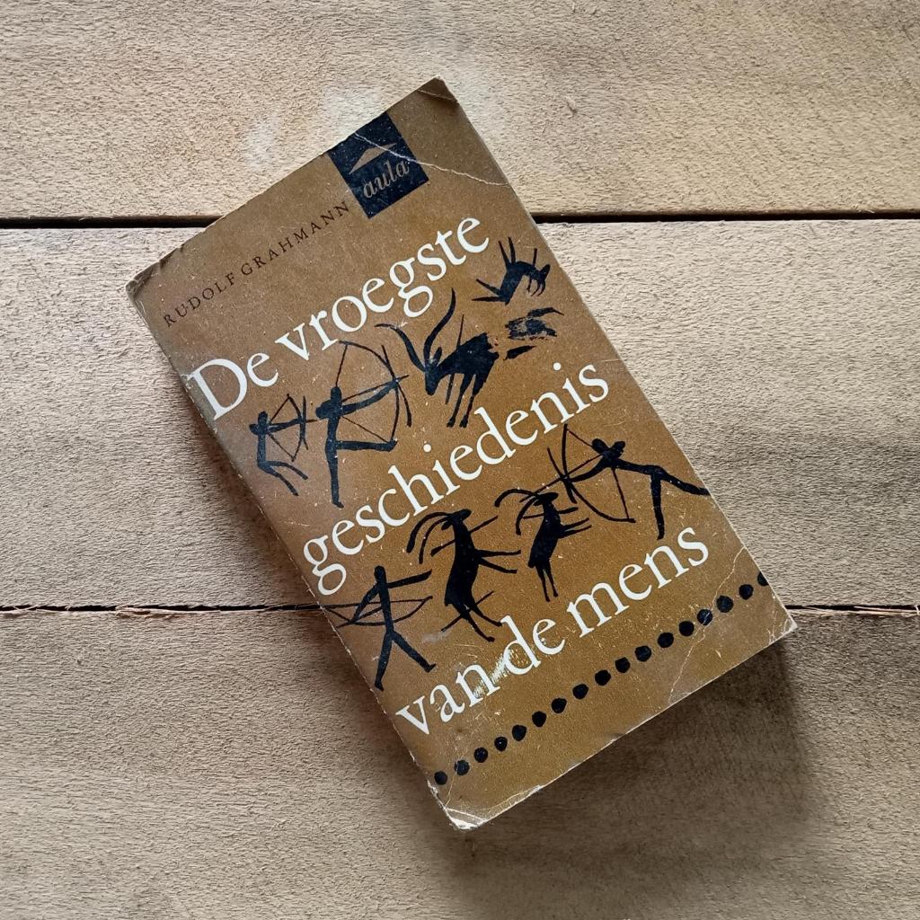 De Vroegste Geschiedenis Van De Mens - Rudolf Grahmann