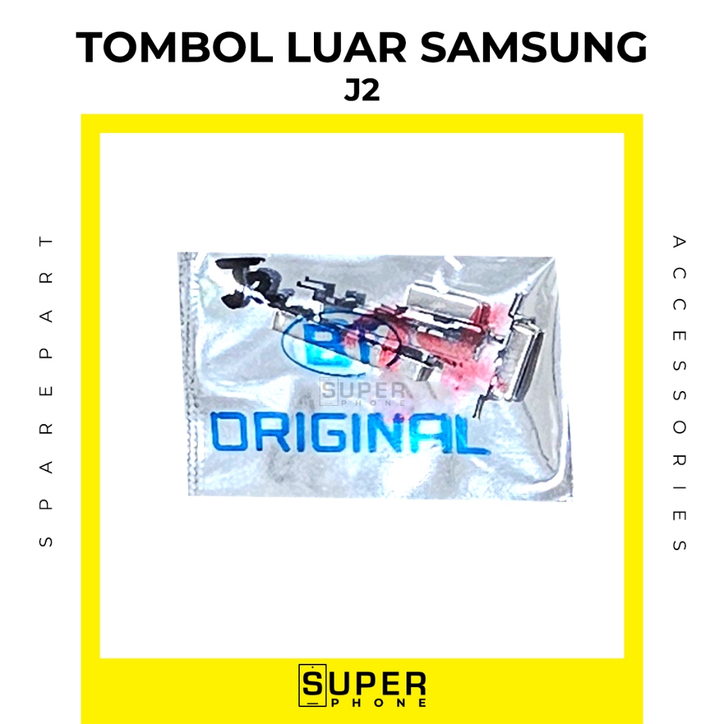 Tombol luar ON OFF + VOLUME SAMSUNG J2