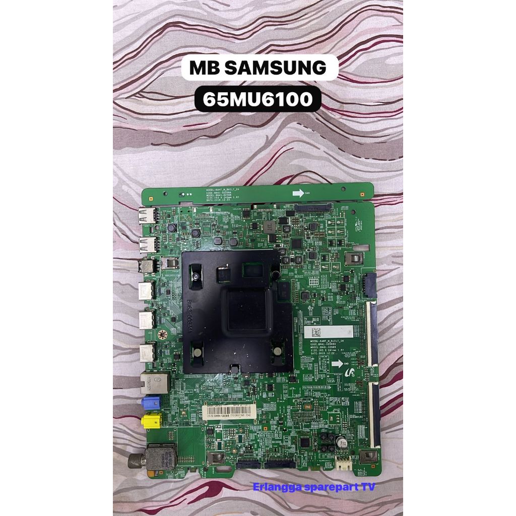 MB TV Samsung 65MU6100 - Main Board Samsung 65MU6100 - Mother Board Samsung 65MU6100 - Mesin TV Sams