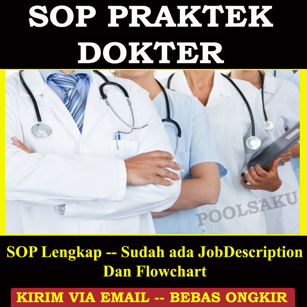 Template SOP Dokter Praktek Mandiri Lengkap dengan Jobdesk dan Flowchart