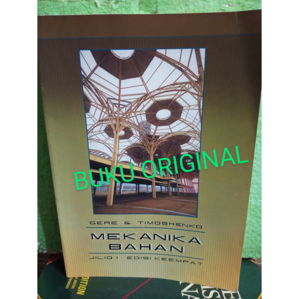 BUKU ORIGINAL MEKANIKA BAHAN ( jilid 1 edisi ke 4 )