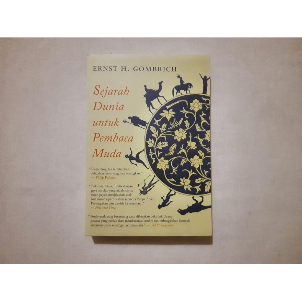 Sejarah Dunia untuk Pembaca Muda - Ernst H. Gombrich