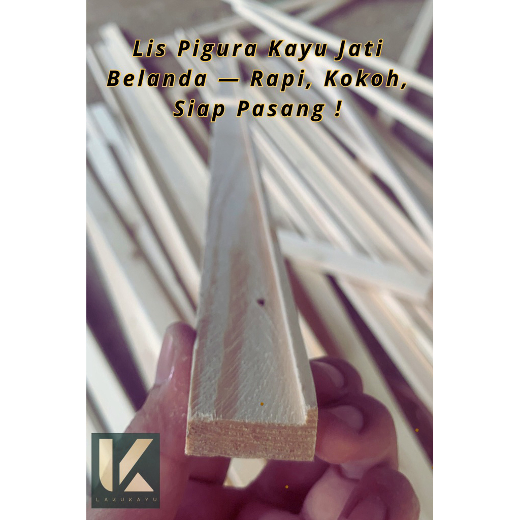 Kayu Lis Pigura Jati Belanda – Bahan Frame Foto & Kerajinan Kayu