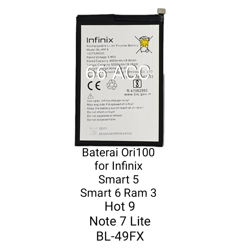 Baterai Ori100 for Infinix Smart 5 / X657 / Smart 6 Ram3 / Hot 8 /Hot 9/Note 7 Lite/BL-49FX/BL 49 FX