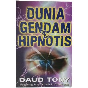 Dunia Gendam & Hipnotis, by Daud Tony