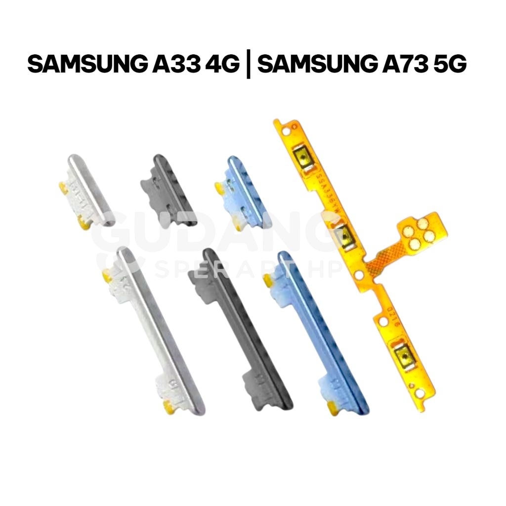 HP SAMSUNG A33 5G |SAMSUNG A73 5G TOMBOL ON OFF VOLUME + FLEXIBLE ON OFF VOLUME ORIGINAL