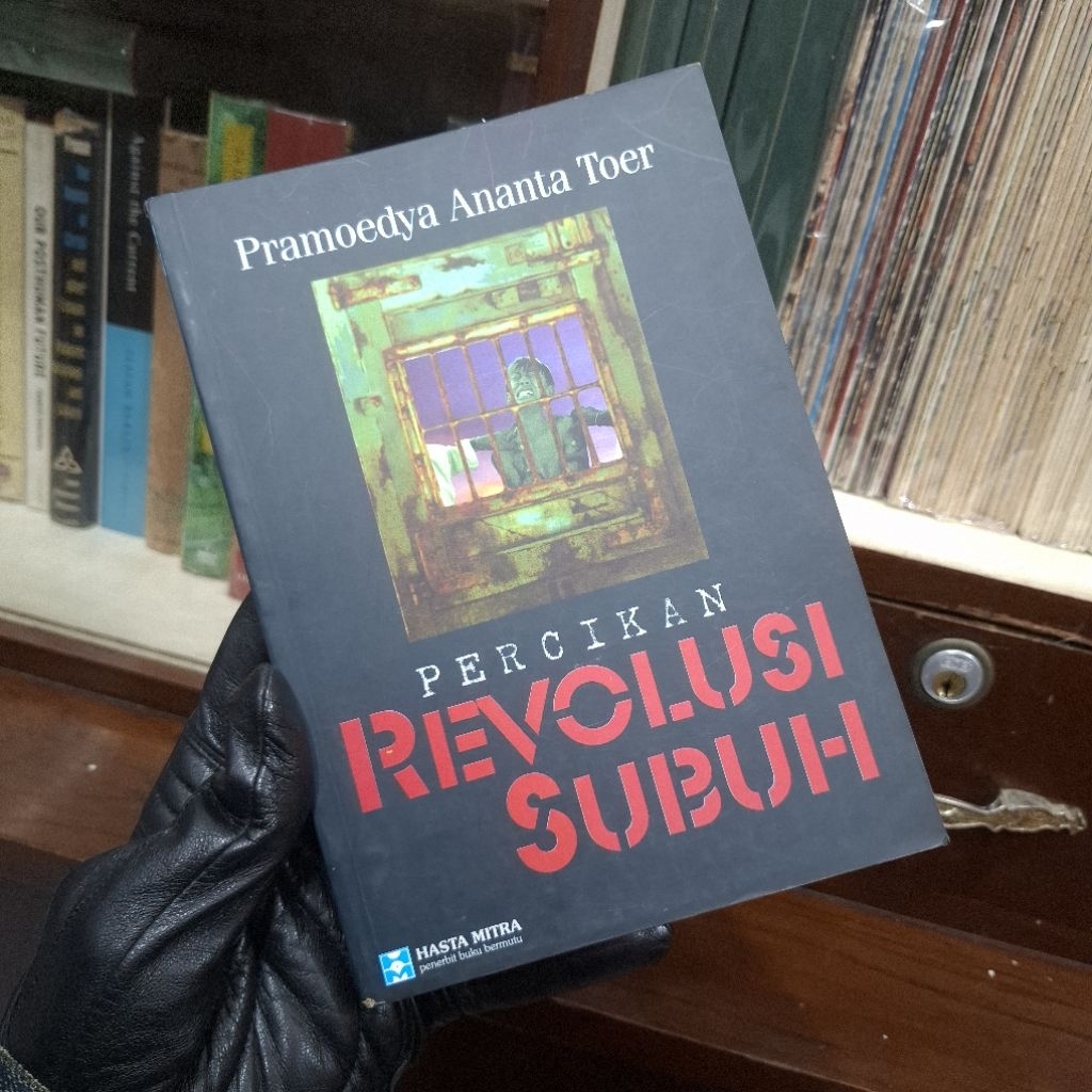 Percikan Revolusi Subuh - Pramoedya Ananta Toer
