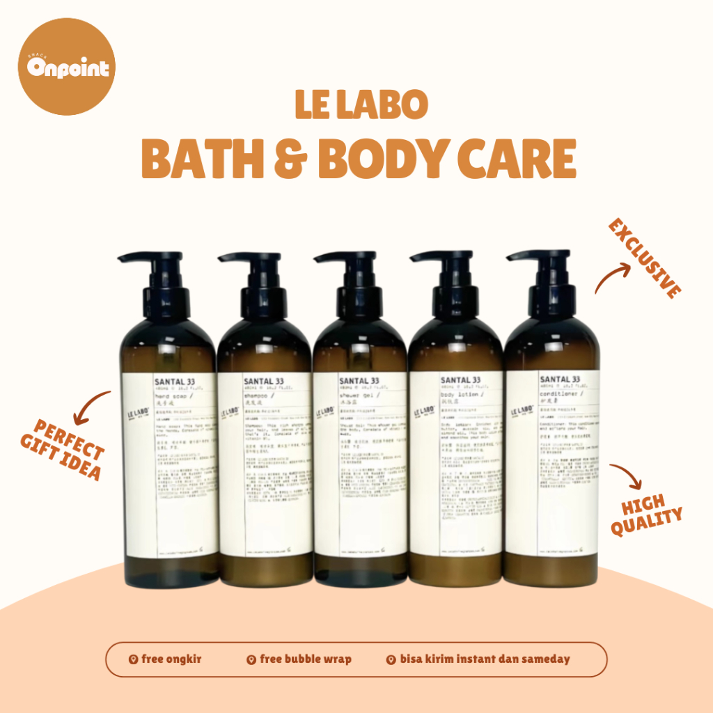 LE LABO (Santal 33) Bath & Body Care | Sabun Mandi Shampoo Lotion Pelembap Premium