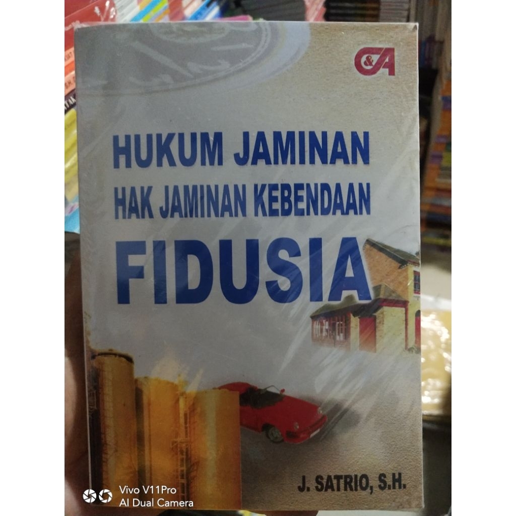 HUKUM JAMINAN HAK JAMINAN KEBENDAAN FIDUSIA