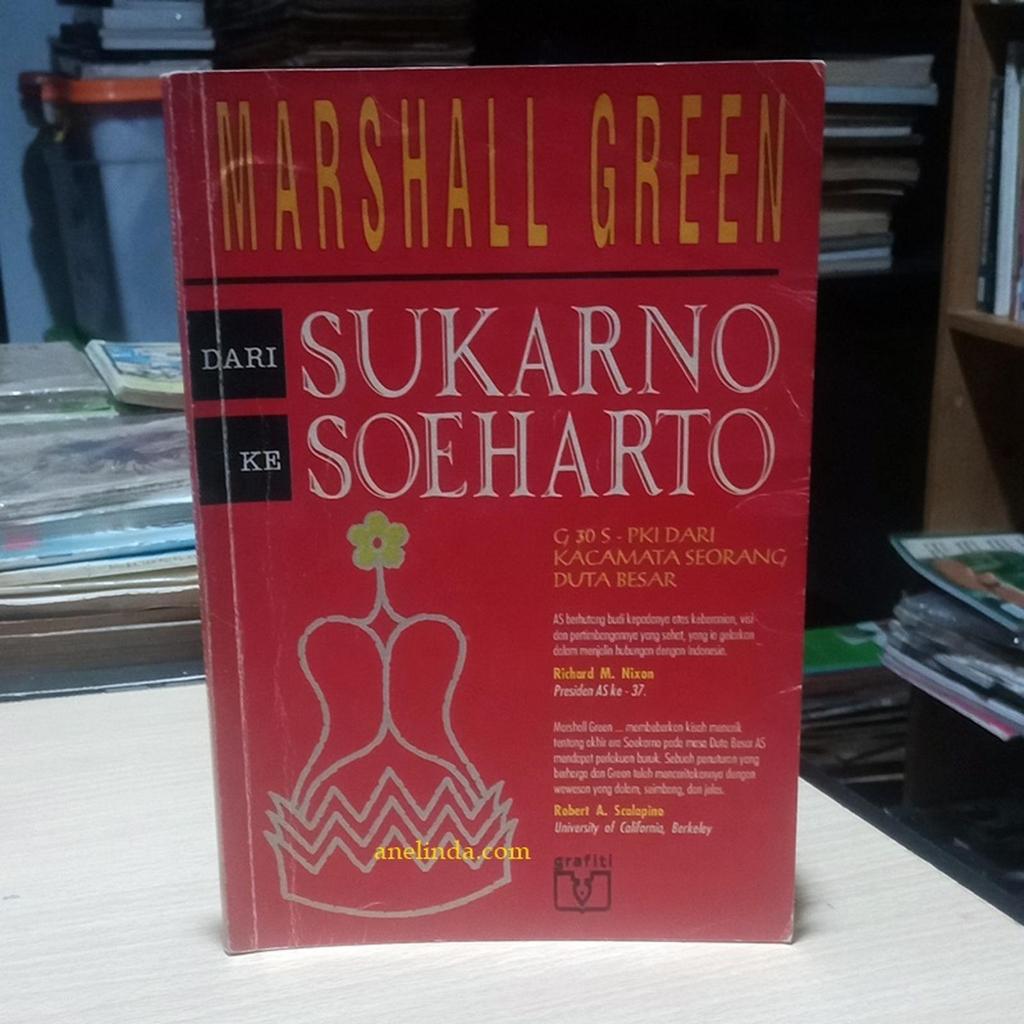 Dari Sukarno ke Soeharto  - G 30 S - PKI Dari Kacamata Seorang Duta Besar (oleh Marshall Green)