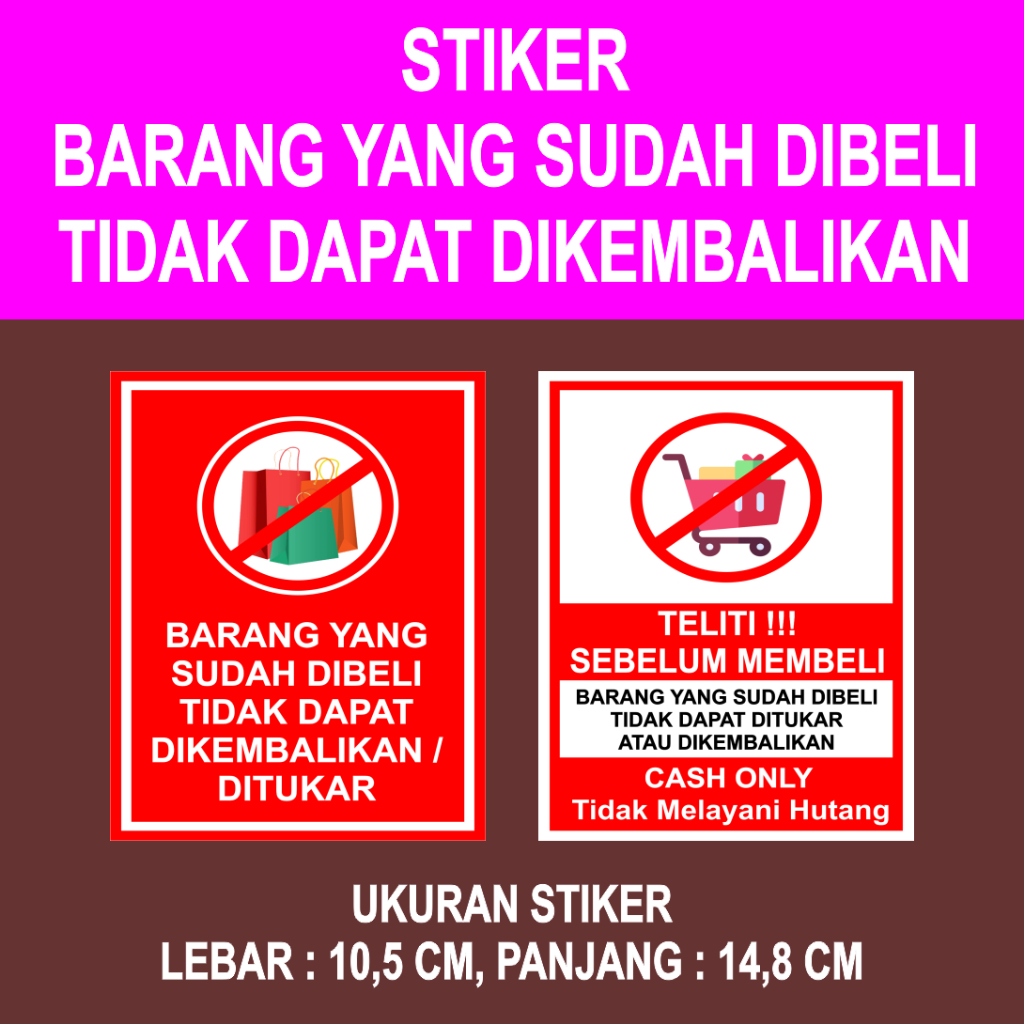Stiker Barang Yang Sudah Dibeli Tidak Dapat DIkembalikan