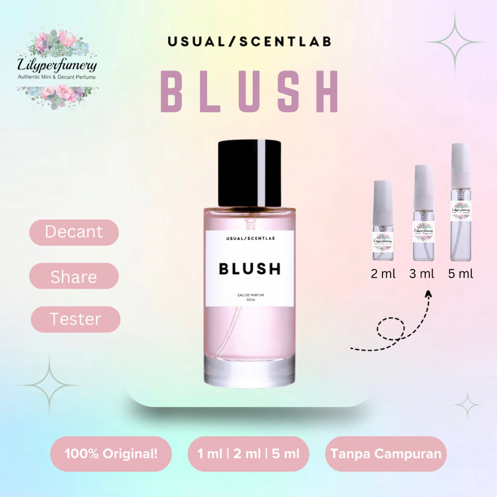 Decant / Share USUAL SCENTLAB BLUSH EDP 1 ml | 2 ml | 5 ml (Authentic Only)