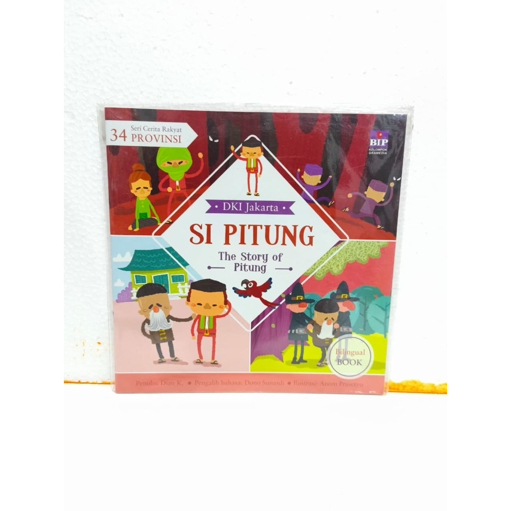 BUKU CERITA BILINGUAL • 34 SERI CERITA RAKYAT PROVINSI