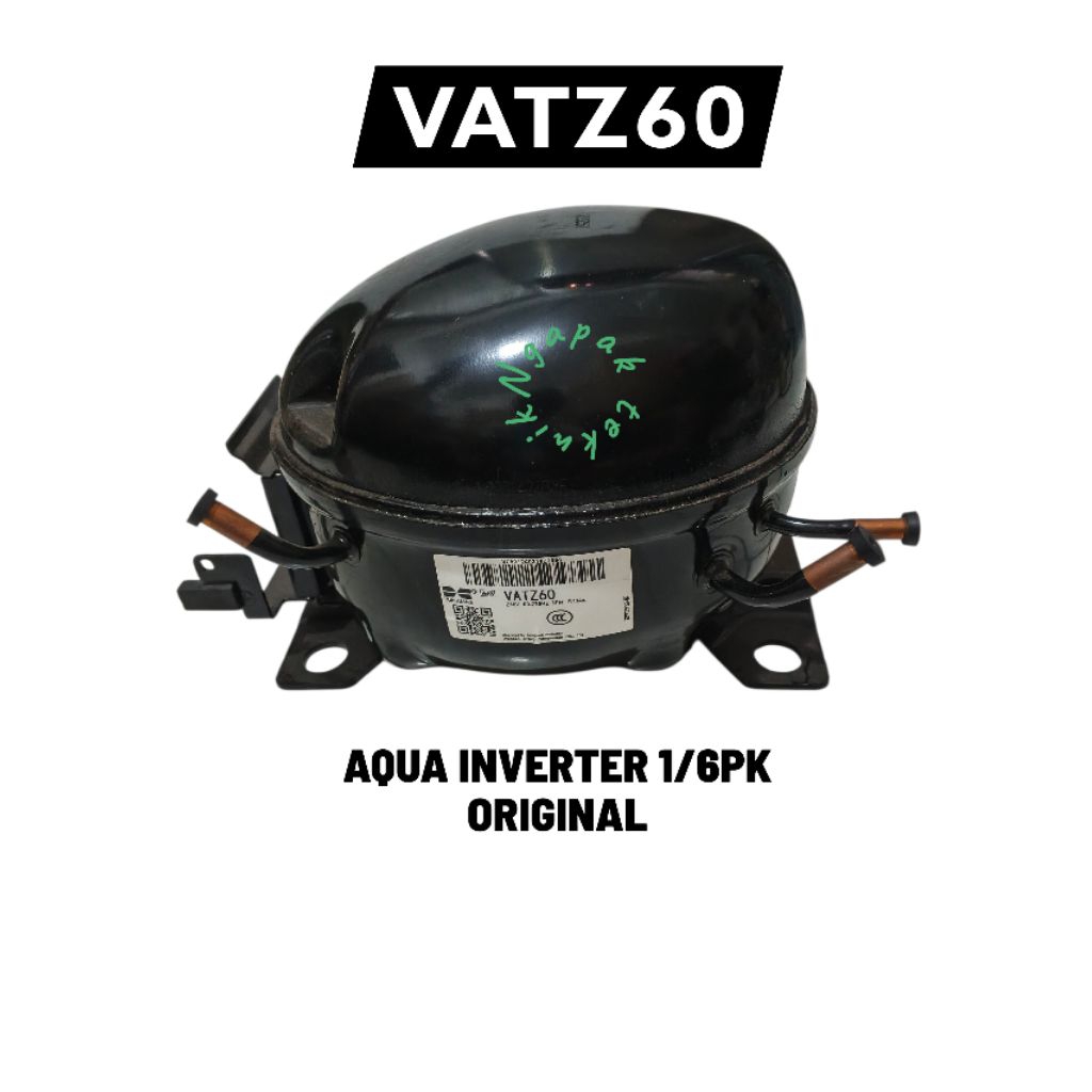 KOMPRESOR KULKAS AQUA INVERTER 2 PINTU VATZ60 ORIGINAL