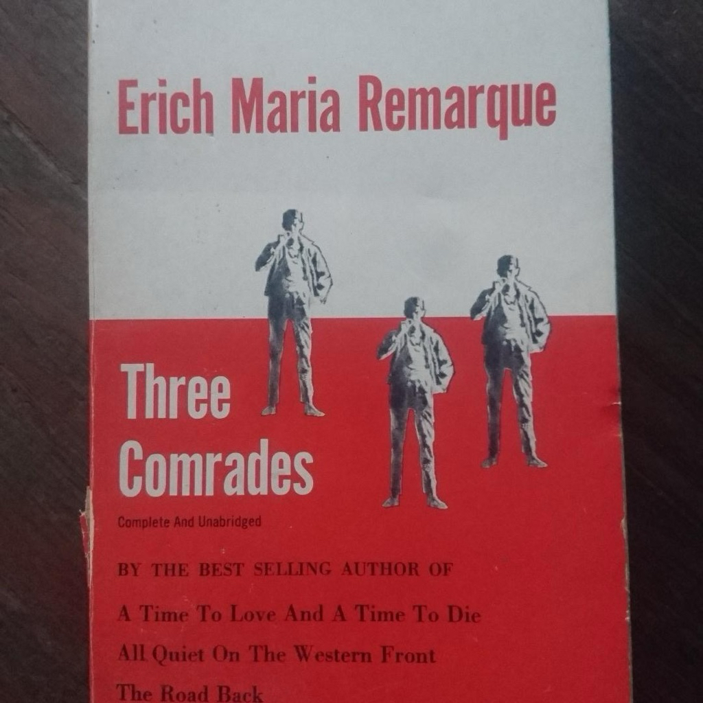Erich Maria remarque: Three comrades