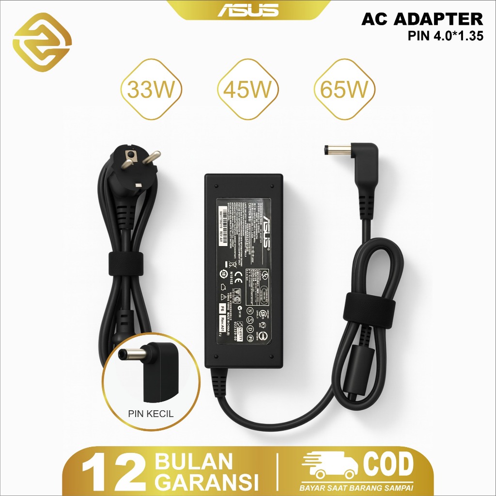 ZPH Adaptor Charger Laptop ASUS 4 Tipe Pin (4.0x1.35mm / 4.5x3.0mm / 5.5x2.5mm / Type-C) FREE Kabel 