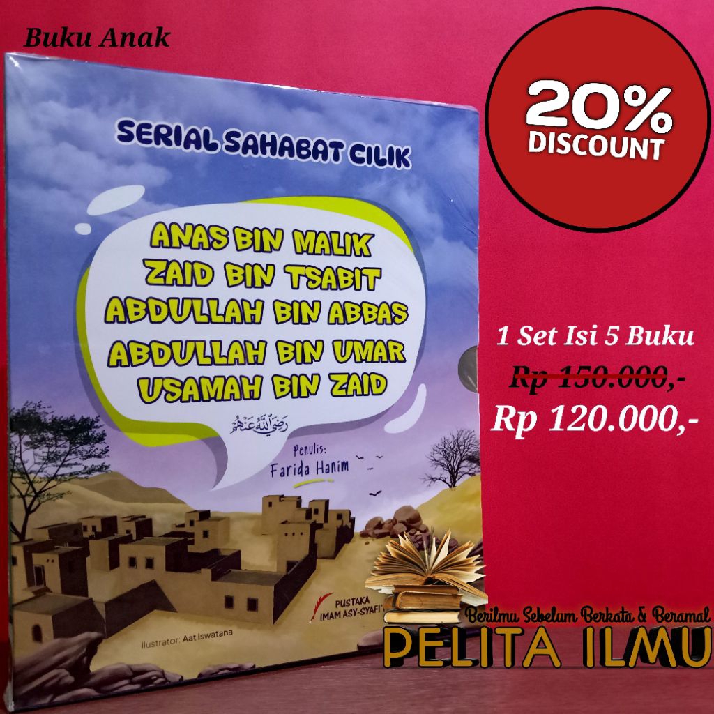 Buku Anak Serial Sahabat Cilik Rasulullah - Anak-Anak Yang Tumbuh Besar Dalam Ketaatan