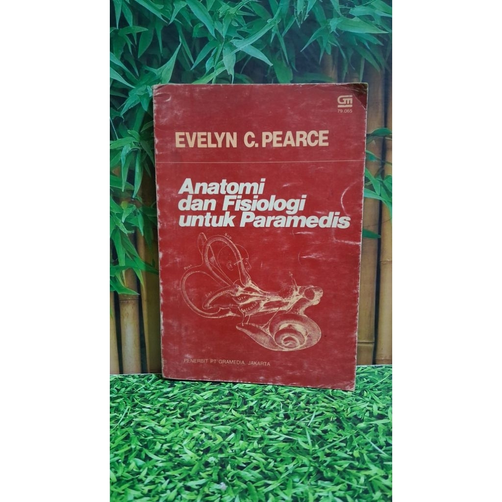 Anatomi dan Fisiologi untuk Paramedis - Evelyn C. Pearce