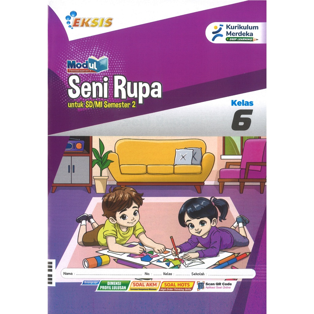 LKS Eksis Seni Rupa Kelas 6 SD/MI Semester 2 Kurikulum Merdeka Tahun Ajaran 2025/2026