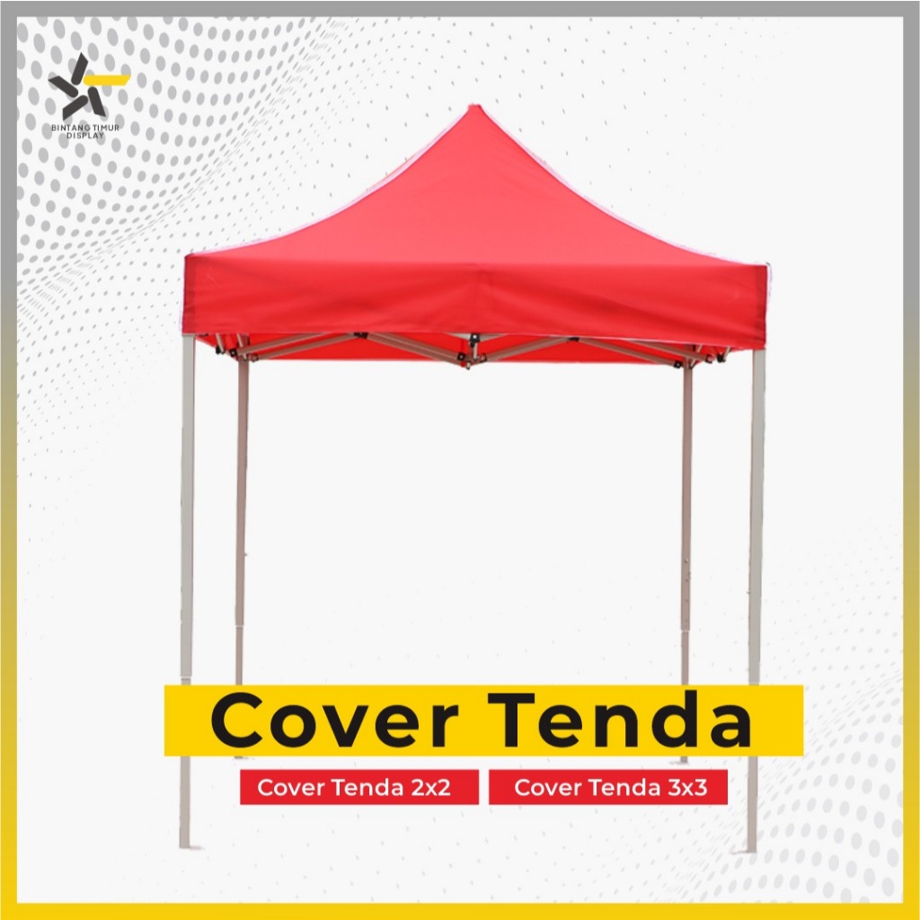 COVER TENDA/ATAP TENDA LIPAT PORTABLE |2X2 3X3 |COVER TENDA PAMERAN/TENDA BAZAAR