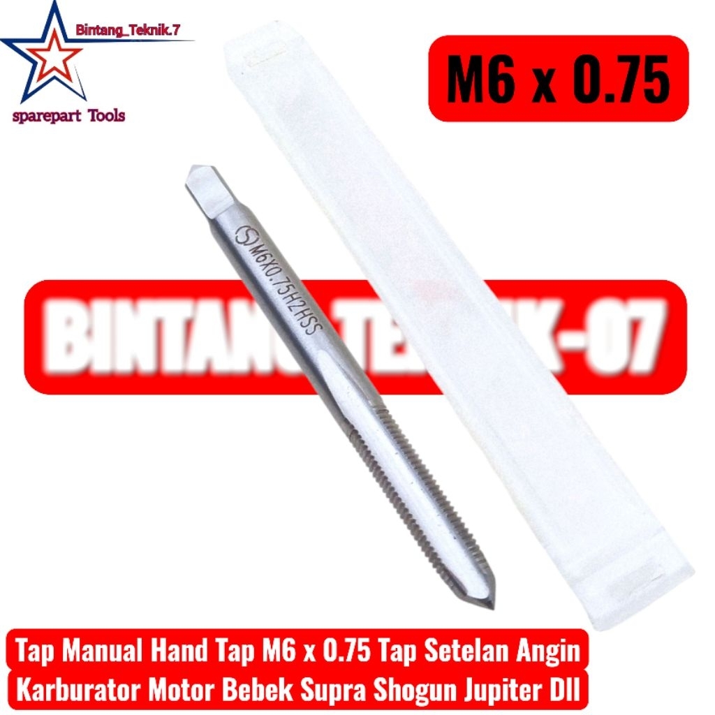Tap Manual Hand Tap M6 x 0.75 Tap Setelan Angin Karburator Motor Bebek Supra Shogun Jupiter Dll