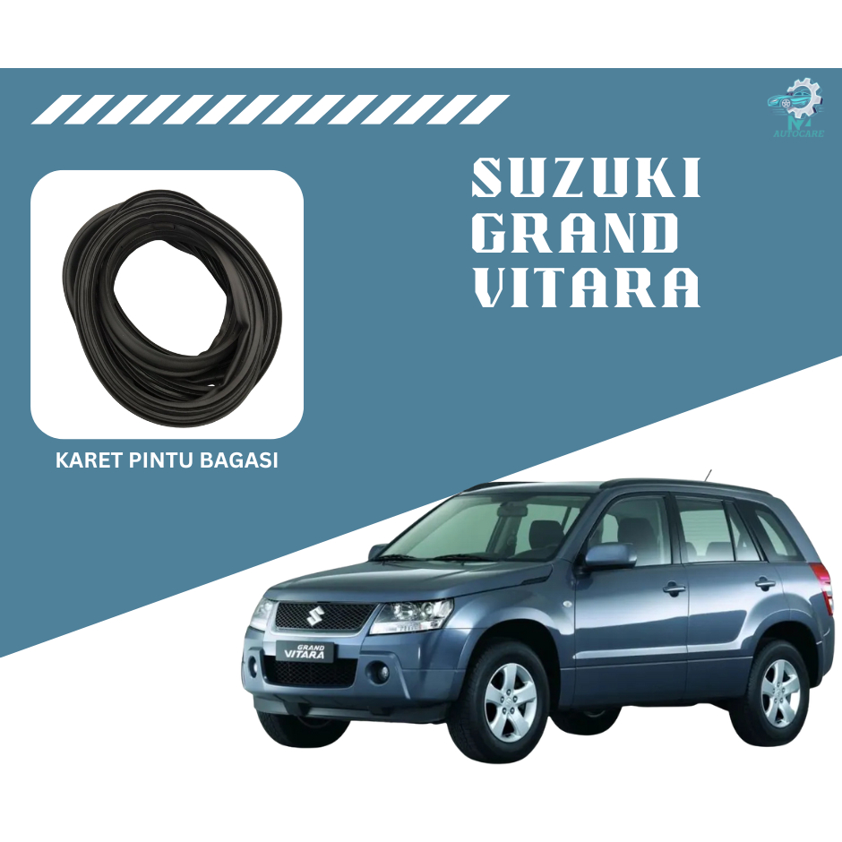 Karet Lis Peredam Pintu Bagasi Suzuki Grand Vitara | Seal Bagasi Anti Bocor & Anti Getar