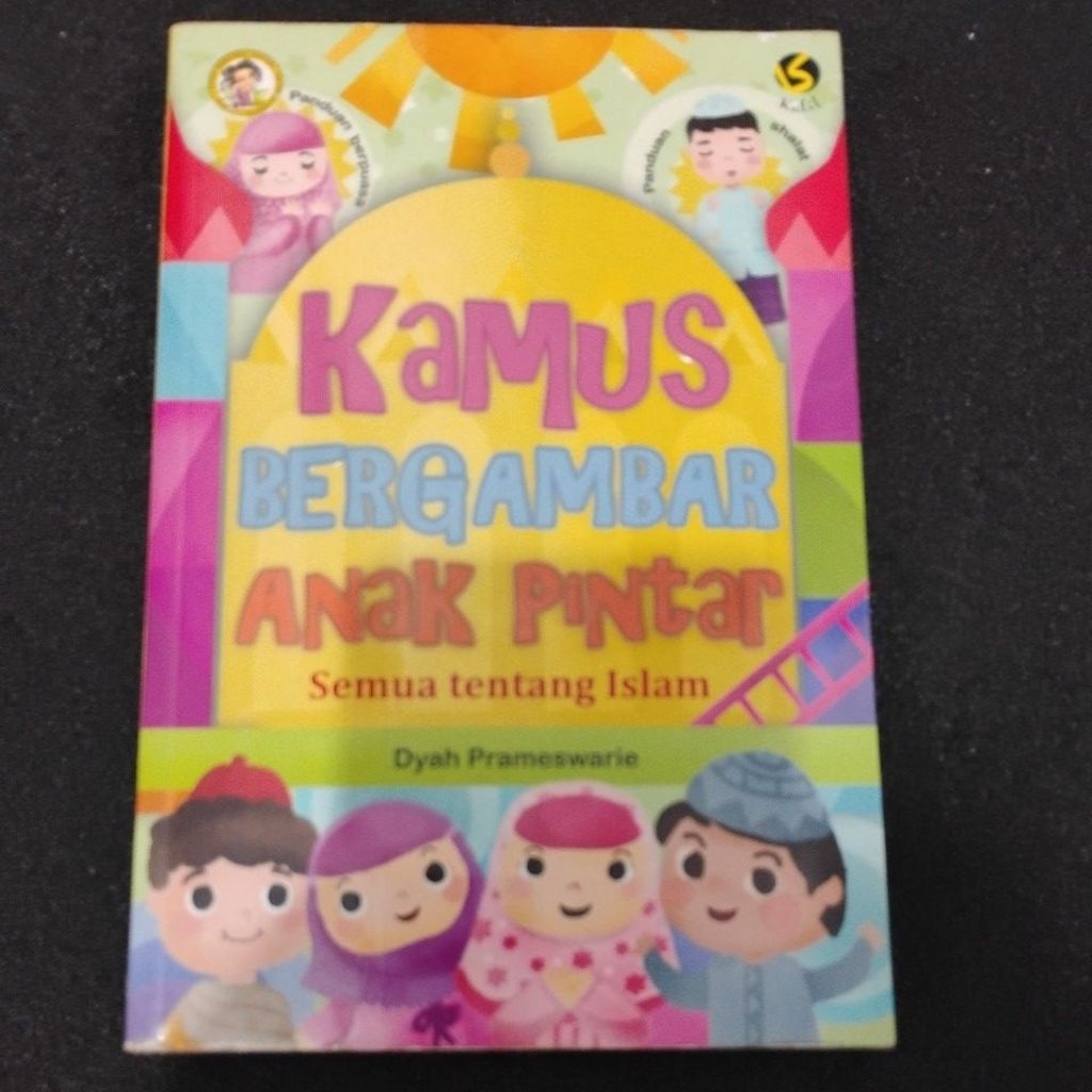 Obral Buku Bekas "Kamus Bergambar Anak Pintar, Semua tentang Islam", oleh Dyah Prameswarie