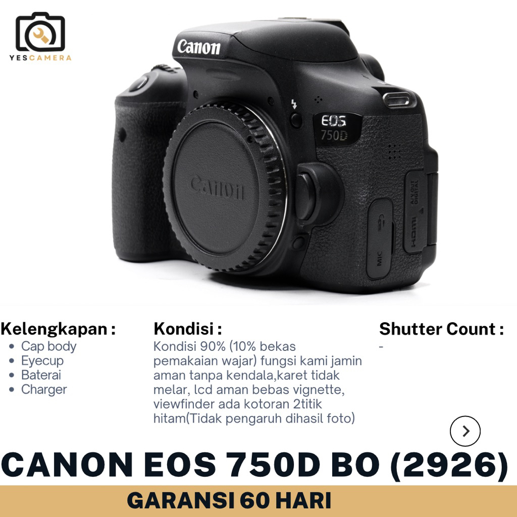 Canon EOS 750D Body Only (Bekas) - 24.2MP, Touchscreen, Wifi, NFC, Lcd Vari angle, Video Full HD, AP
