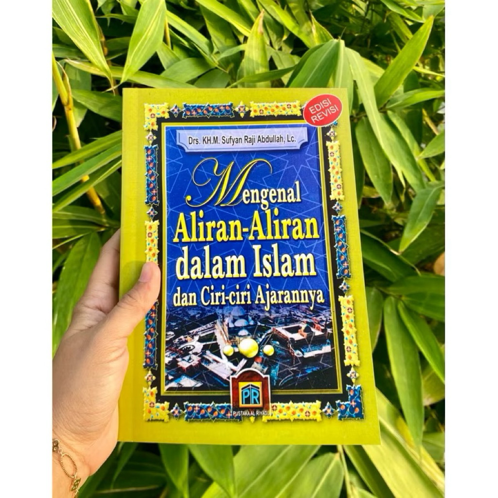 Mengenal aliran aliran dalam Islam Dan ciri-ciri ajarannya