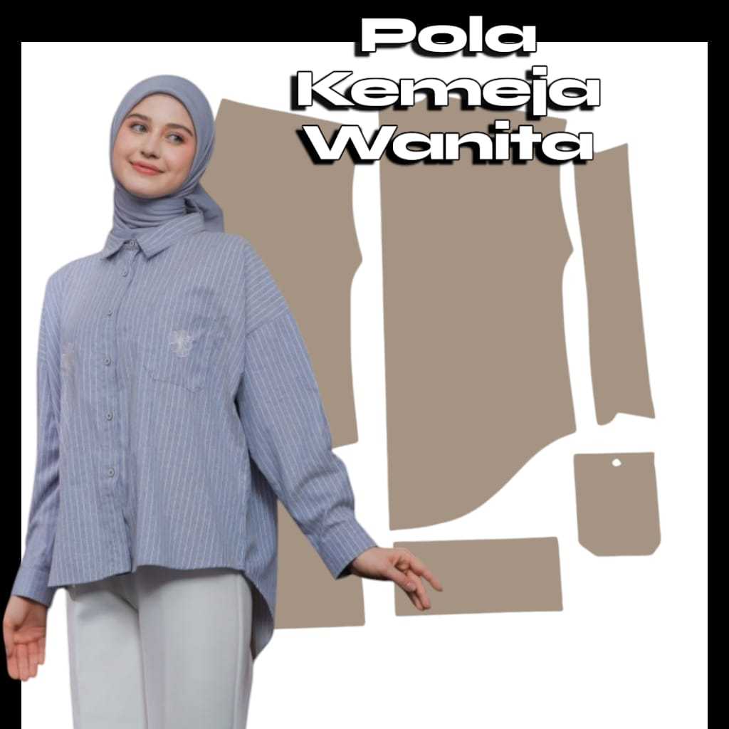 Pola Kemeja Oversize Lengan Panjang (Jual Pola Bukan Baju)