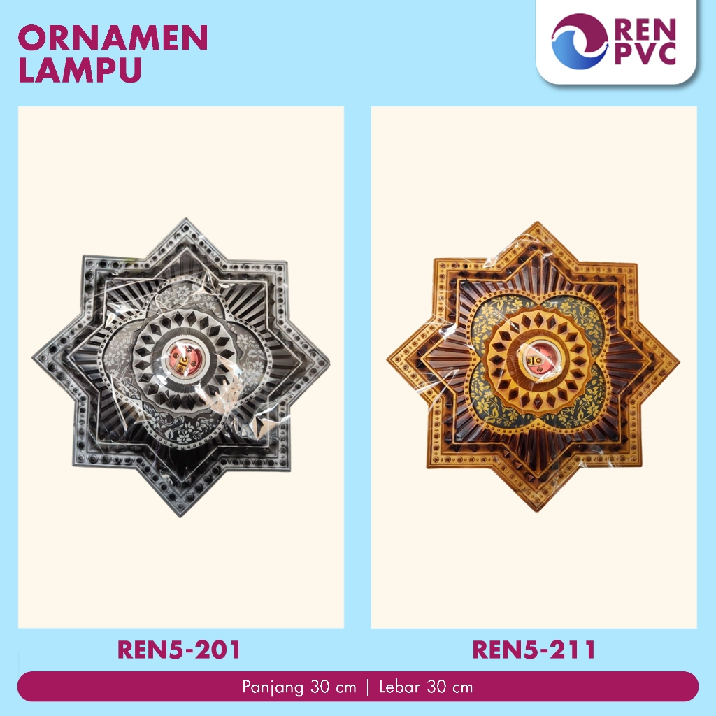 REN PVC - ORNAMEN LAMPU 30x30