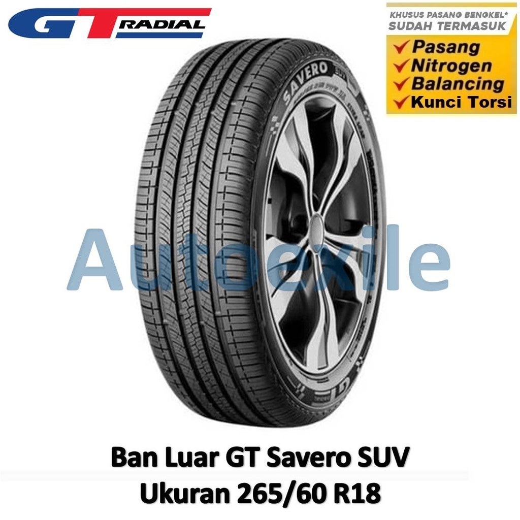 Ban Luar GT 265/60 R18 Savero SUV Tubeless Radial Mobil Onroad Driving 265/60R18 Ring 18 Bisa Pasang