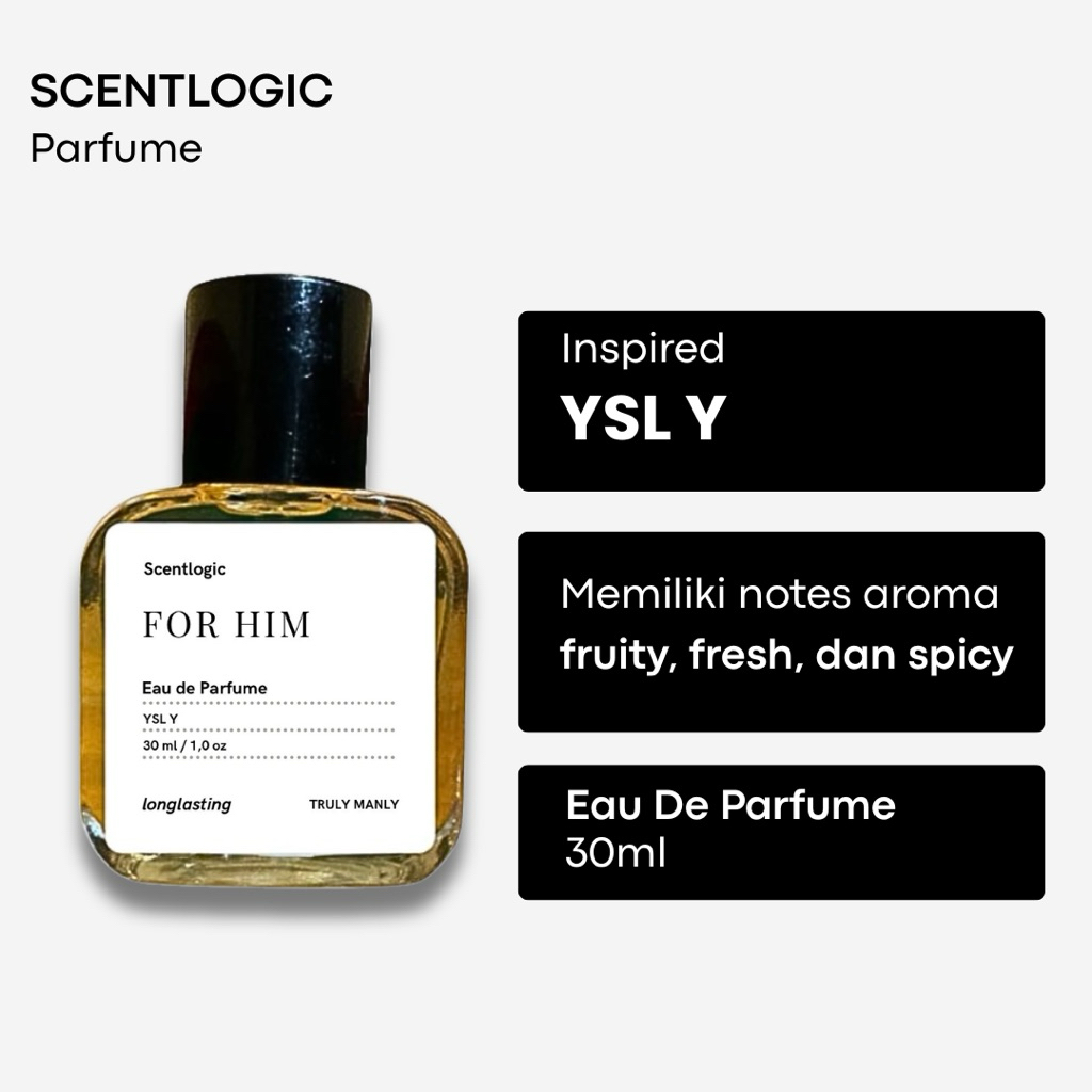 SCENTLOGIC - Parfum Pria TAHAN LAMA Inspired by YSL Y 30ml