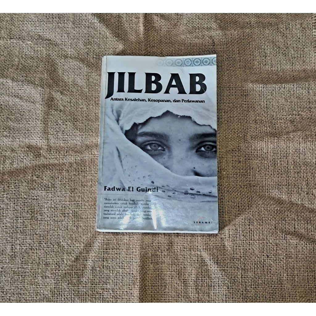 JILBAB ANTARA KESALEHAN, KESOPANAN, DAN PERLAWANAN - FADWA EL GUINDI