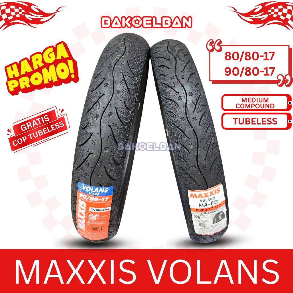 PAKET BAN MOTOR MAXXIS VOLANS 80/80-17 & 90/80-17