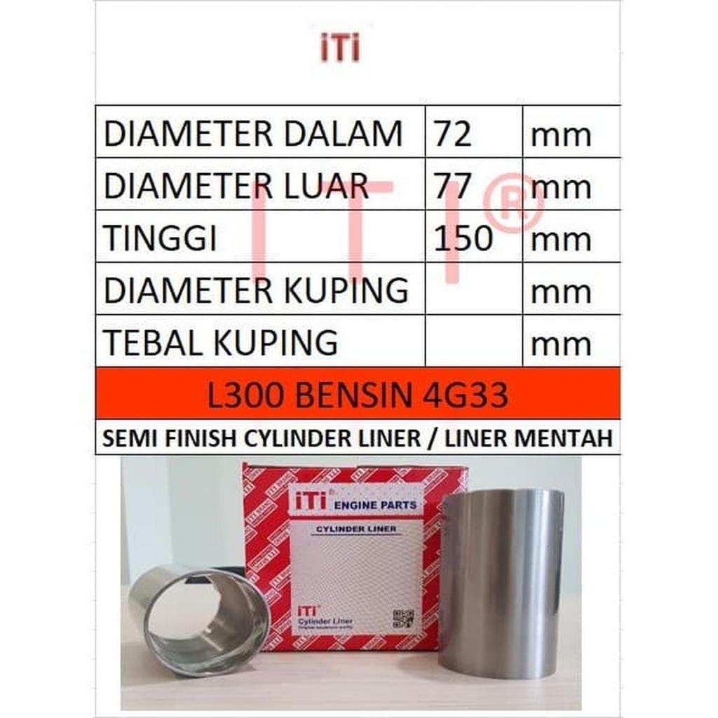 Cylinder Liner (Boring) Mitsubishi L300 (Bensin) 1400CC merek ITI