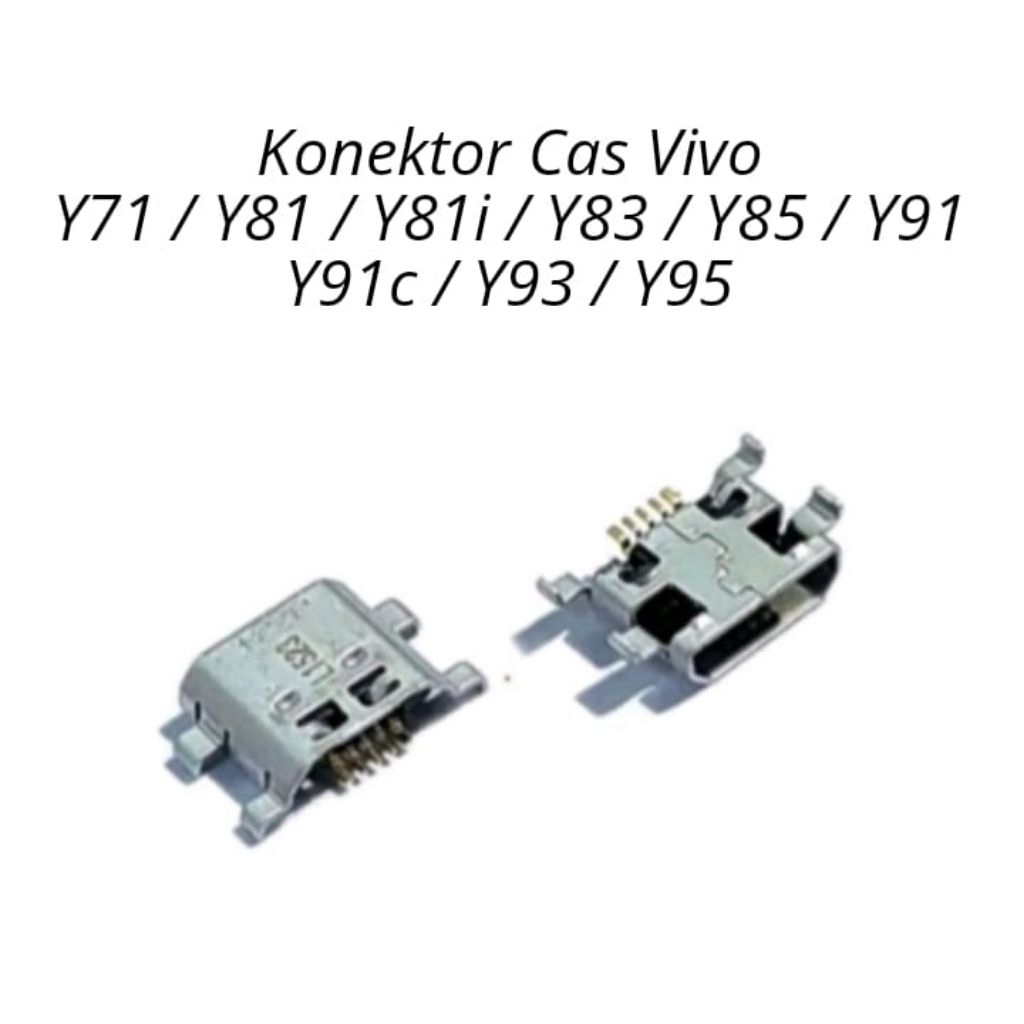 Konektor Cas Vivo Y71 / Y81 / Y81i / Y83 / Y85 - Min ord 100pcs