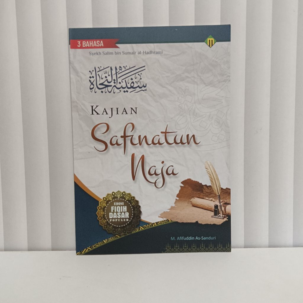 Kajian Safinatun Naja Terjemah Safinatun naja Lengkap Dengan Makna Pesantren