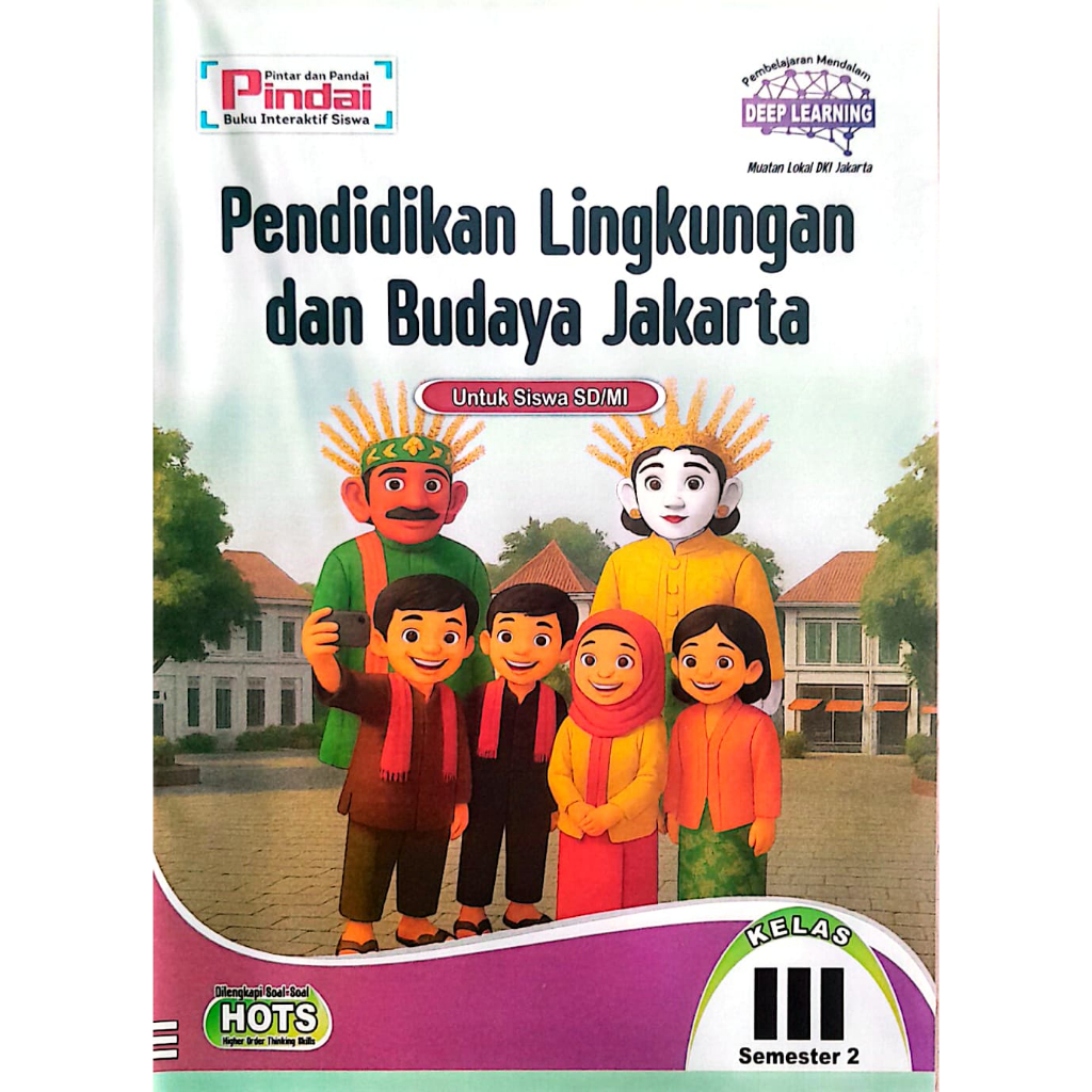 LKS PENDIDIKAN LINGKUNGAN DAN BUDAYA JAKARTA (PLBJ) KELAS 3 SEMESTER 2