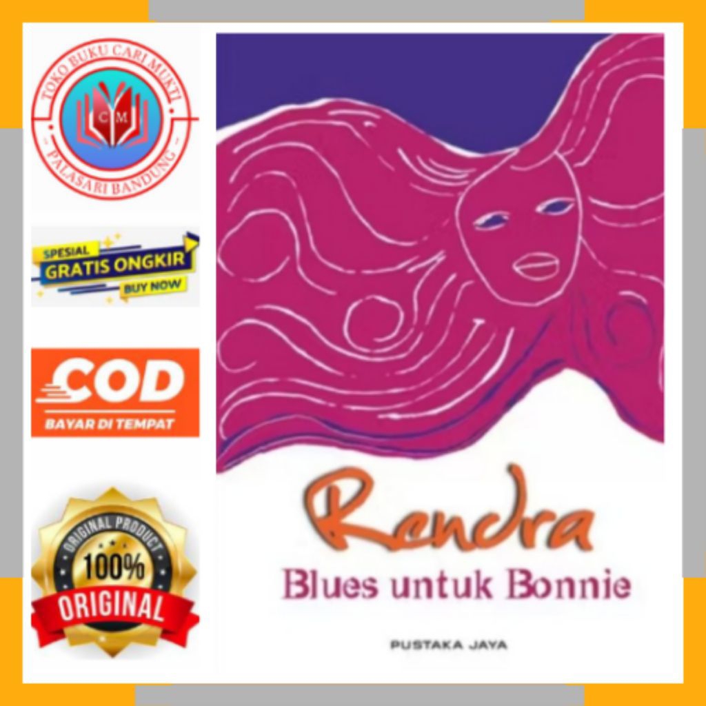 PUSTAKA JAYA BUKU SAJAK BLUES UNTUK BONNIE - Rendra