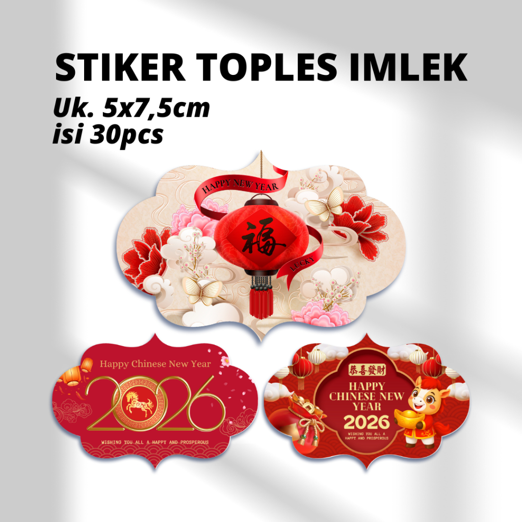 STIKER TOPLES KUE KERING EDISI IMLEK / CHINESE NEW YEAR ( 5 x 7,5 cm ) | SUN PRINTING