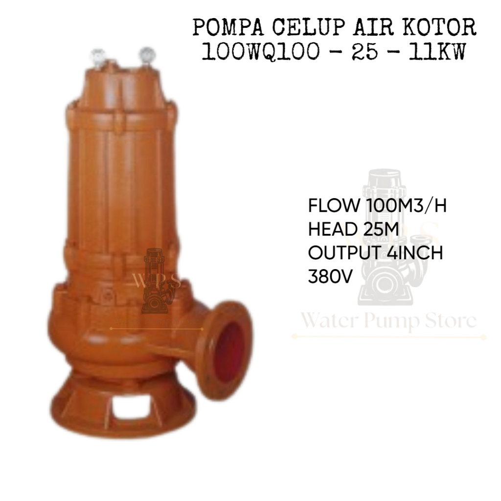 POMPA CELUP AIR KOTOR 100WQ100 - 25 - 11KW MERK GINPUMP