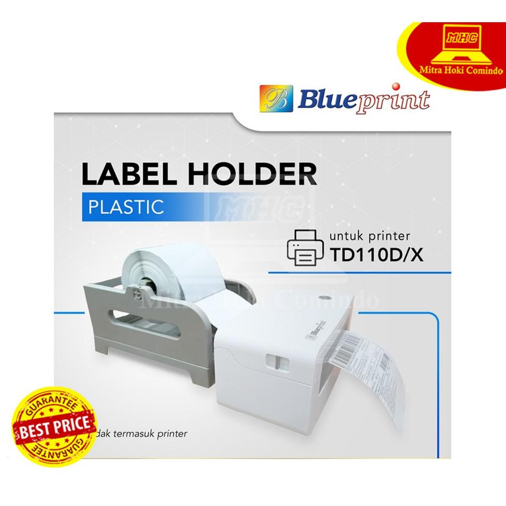 LABEL HOLDER PLASTIK UNTUK PRINTER BLUEPRINT TD110X TD100D