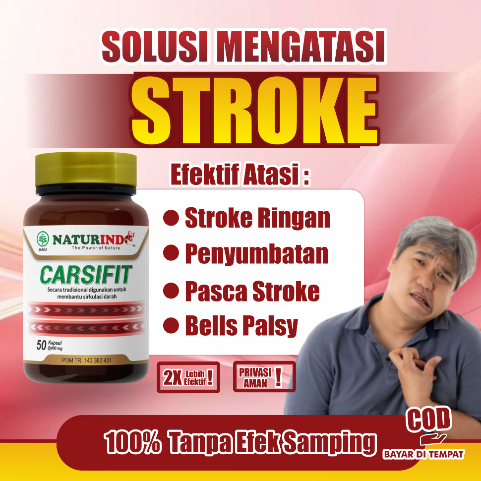 Obat Stroke Berat Kaki Mengecil Struk Ringan Lumpuh Sebelah Kiri Kanan Herbal Ampuh Carsifit