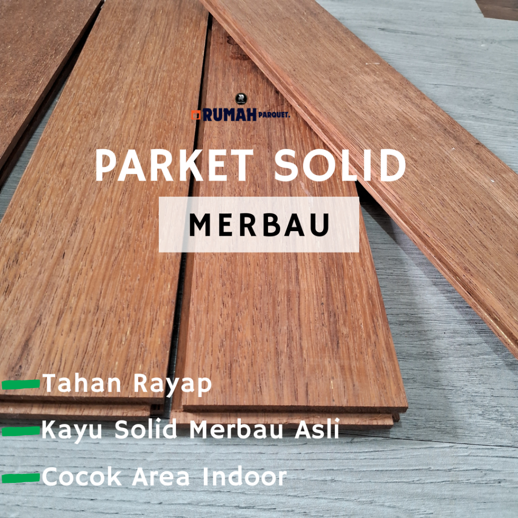 Lantai Kayu Solid Parket-Parquet Merbau