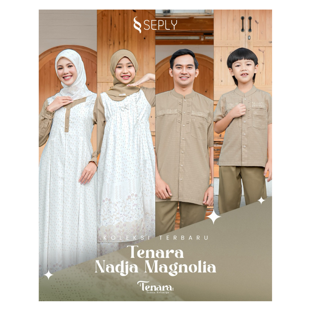 Sarimbit Keluarga 2026 / Sarimbit Seply 2026 / Sarimbit Seply Tenara Nadja Magnolia