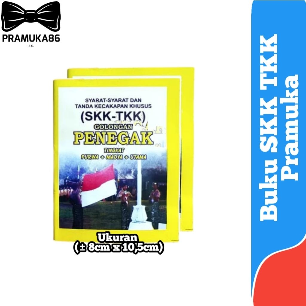Buku SKK-TKK Pramuka PENEGAK (KUNING) / Buku SKK-TKK PENEGAK Pramuka