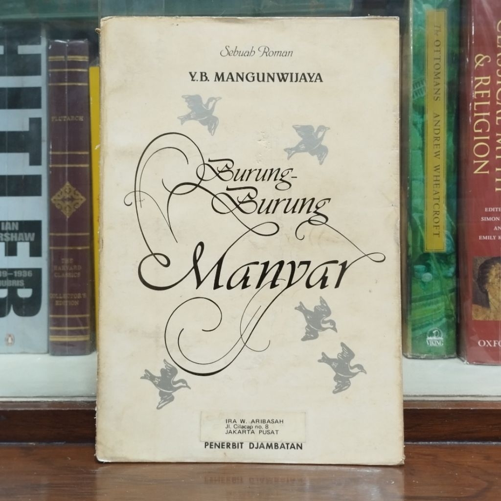 YB Mangunwijaya - Sebuah Roman Burung Burung Manyar