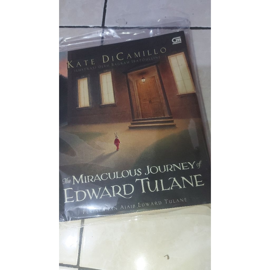 The Miraculous Journey of Edward Tulane / Perjalanan Ajaib Edward Tulane