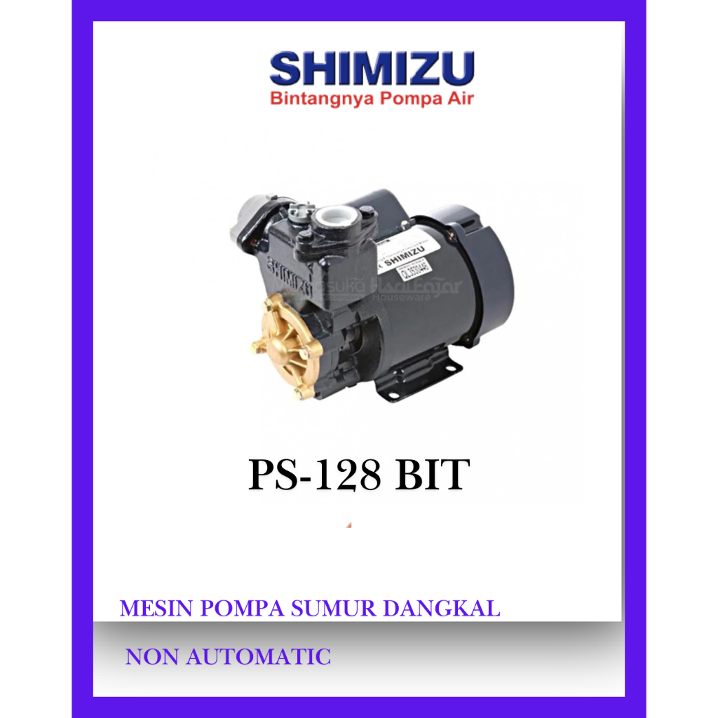 POMPA AIR SHIMIZU PS-128 BIT - POMPA AIR LISTRIK